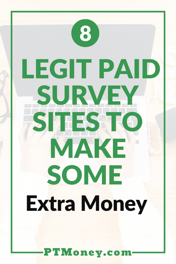 8 Legit Paid Survey Sites to Make Some Extra Money 